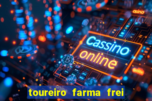 toureiro farma frei serafim teresina - pi